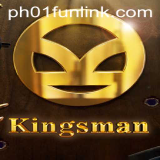 Exploring the Exciting World of Kingsman: A Dive into PH01.FUN