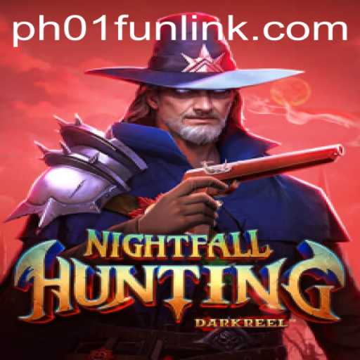 Embrace the Thrill of the Chase in NightfallHunting: An In-Depth Guide
